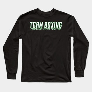 Team Boxing, Progression Before Perfection Long Sleeve T-Shirt